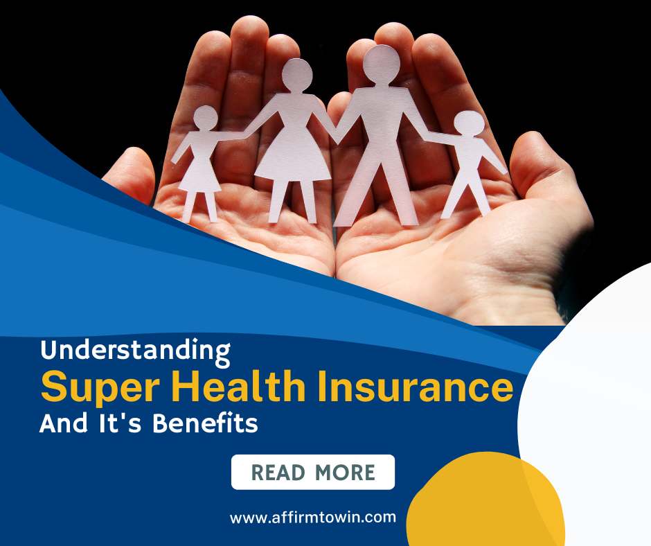 Super Top-up Health Insurance